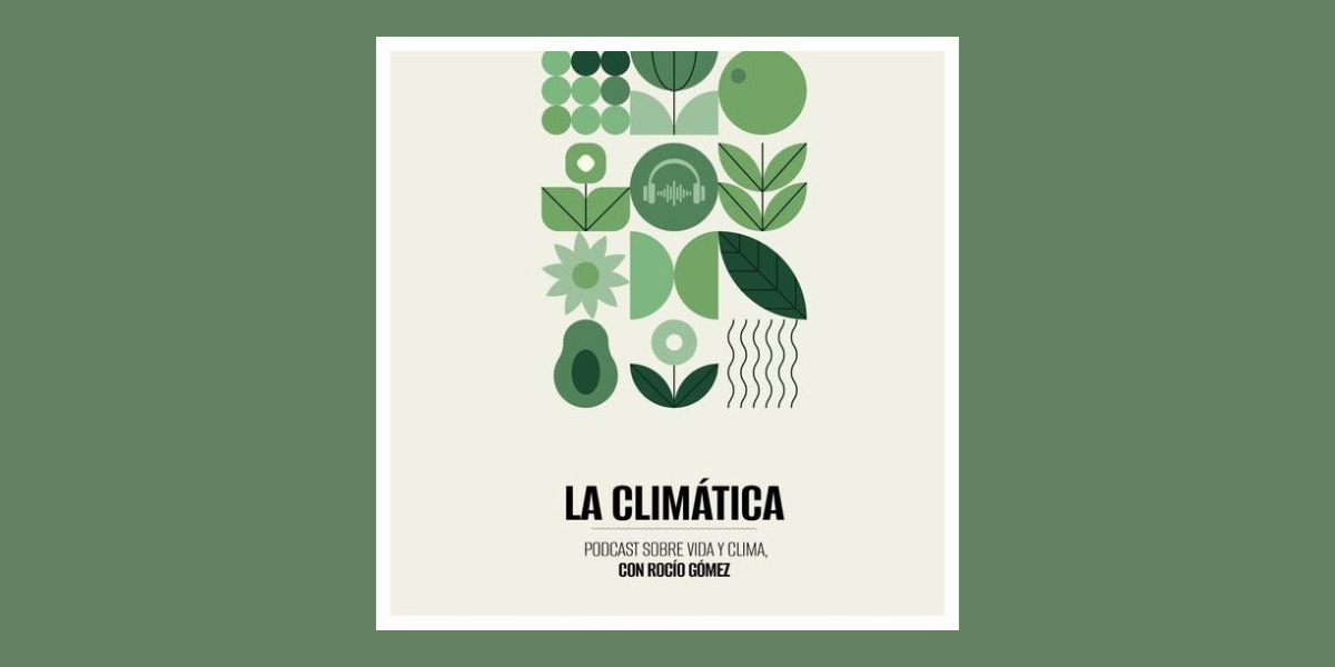 Podcast semanal La Climática